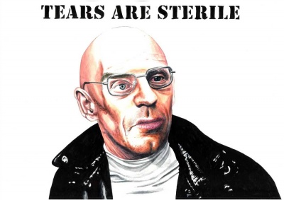 Tears Are Sterile (Mark Stewart/Michel Foucault)